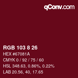 カラーコード: RGB 103 8 26 | qconv.com