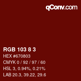 カラーコード: RGB 103 8 3 | qconv.com