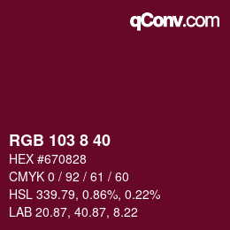 Color code: RGB 103 8 40 | qconv.com