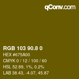カラーコード: RGB 103 90.8 0 | qconv.com