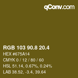 カラーコード: RGB 103 90.8 20.4 | qconv.com