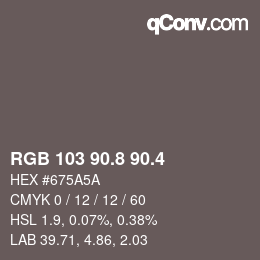 カラーコード: RGB 103 90.8 90.4 | qconv.com