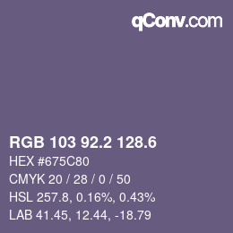 カラーコード: RGB 103 92.2 128.6 | qconv.com