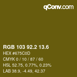 カラーコード: RGB 103 92.2 13.6 | qconv.com