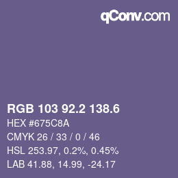 カラーコード: RGB 103 92.2 138.6 | qconv.com
