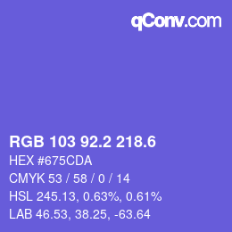 カラーコード: RGB 103 92.2 218.6 | qconv.com