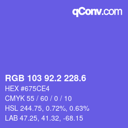 カラーコード: RGB 103 92.2 228.6 | qconv.com