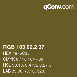 カラーコード: RGB 103 92.2 37 | qconv.com