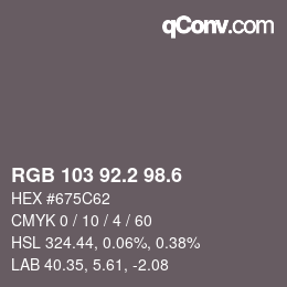 カラーコード: RGB 103 92.2 98.6 | qconv.com