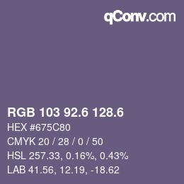 カラーコード: RGB 103 92.6 128.6 | qconv.com