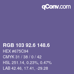カラーコード: RGB 103 92.6 148.6 | qconv.com