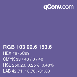 カラーコード: RGB 103 92.6 153.6 | qconv.com