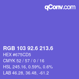 カラーコード: RGB 103 92.6 213.6 | qconv.com