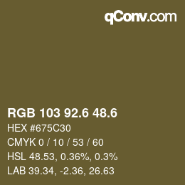 カラーコード: RGB 103 92.6 48.6 | qconv.com