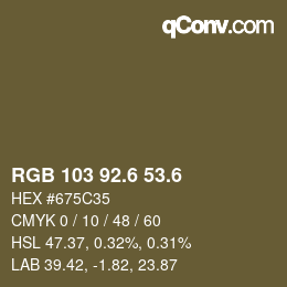 カラーコード: RGB 103 92.6 53.6 | qconv.com