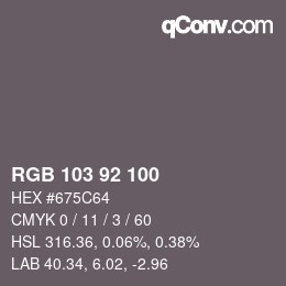 カラーコード: RGB 103 92 100 | qconv.com