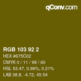 カラーコード: RGB 103 92 2 | qconv.com