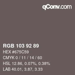 Color code: RGB 103 92 89 | qconv.com