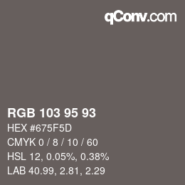 Color code: RGB 103 95 93 | qconv.com