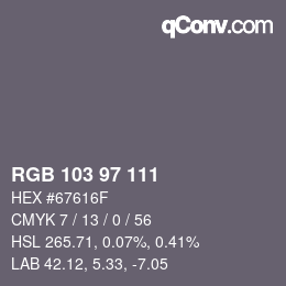 Color code: RGB 103 97 111 | qconv.com