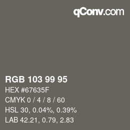 Color code: RGB 103 99 95 | qconv.com