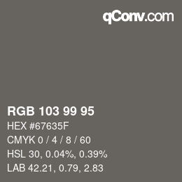 Color code: RGB 103 99 95 | qconv.com