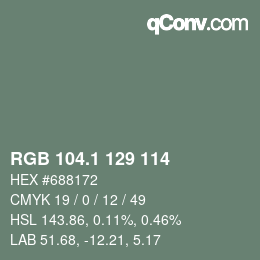 カラーコード: RGB 104.1 129 114 | qconv.com