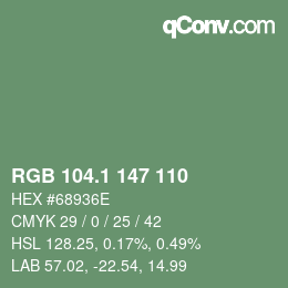 カラーコード: RGB 104.1 147 110 | qconv.com
