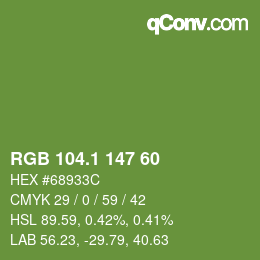 カラーコード: RGB 104.1 147 60 | qconv.com