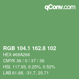 カラーコード: RGB 104.1 162.8 102 | qconv.com