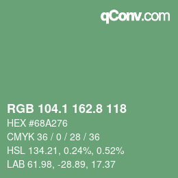 カラーコード: RGB 104.1 162.8 118 | qconv.com