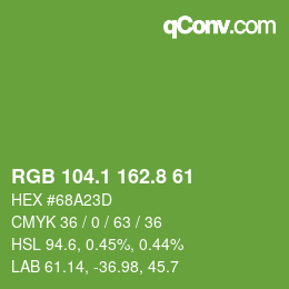 カラーコード: RGB 104.1 162.8 61 | qconv.com