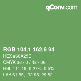 カラーコード: RGB 104.1 162.8 94 | qconv.com