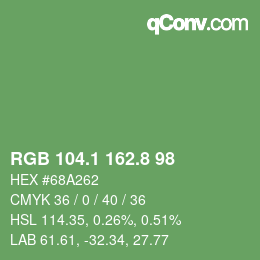 カラーコード: RGB 104.1 162.8 98 | qconv.com