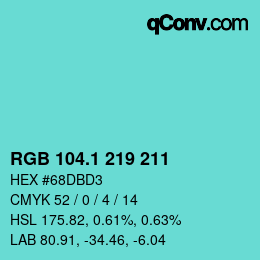 カラーコード: RGB 104.1 219 211 | qconv.com