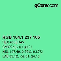 カラーコード: RGB 104.1 237 165 | qconv.com