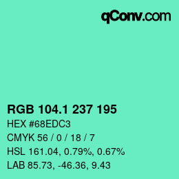 カラーコード: RGB 104.1 237 195 | qconv.com