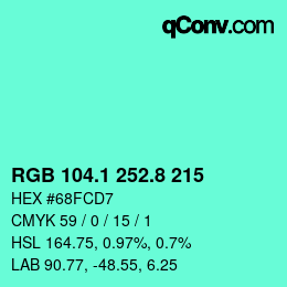 カラーコード: RGB 104.1 252.8 215 | qconv.com