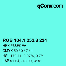 カラーコード: RGB 104.1 252.8 234 | qconv.com