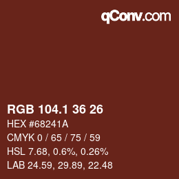 カラーコード: RGB 104.1 36 26 | qconv.com