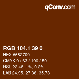 カラーコード: RGB 104.1 39 0 | qconv.com