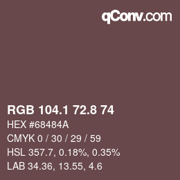 Farbcode: RGB 104.1 72.8 74 | qconv.com
