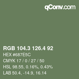 カラーコード: RGB 104.3 126.4 92 | qconv.com