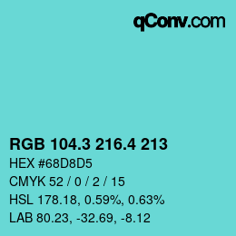 カラーコード: RGB 104.3 216.4 213 | qconv.com