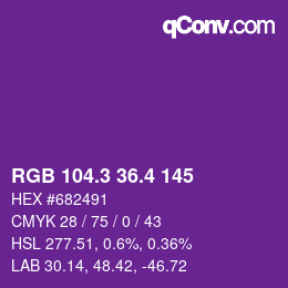 カラーコード: RGB 104.3 36.4 145 | qconv.com