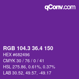 カラーコード: RGB 104.3 36.4 150 | qconv.com