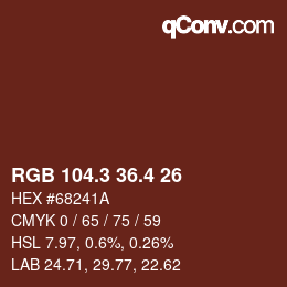 カラーコード: RGB 104.3 36.4 26 | qconv.com