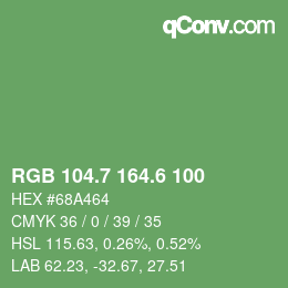 カラーコード: RGB 104.7 164.6 100 | qconv.com