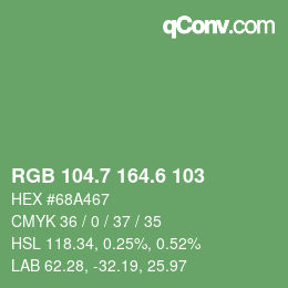 カラーコード: RGB 104.7 164.6 103 | qconv.com