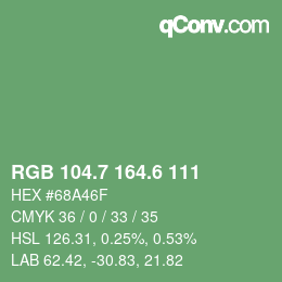 カラーコード: RGB 104.7 164.6 111 | qconv.com